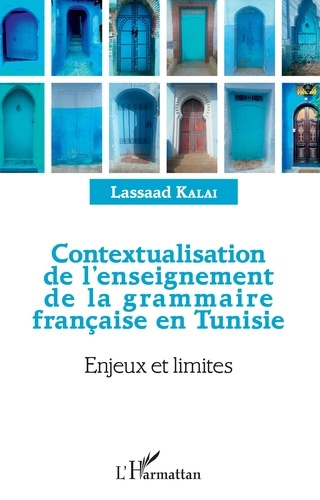 Emprunter Contextualisation de l'enseignement de la grammaire française en Tunisie. Enjeux et limites livre