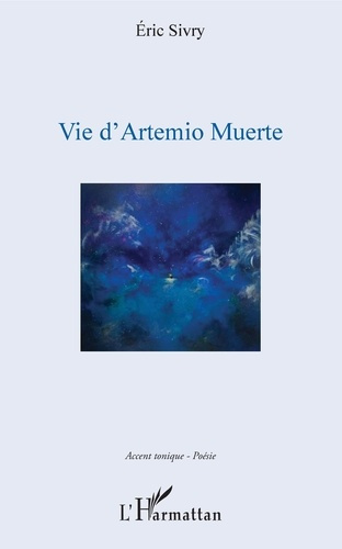 Emprunter Vie d'Artemio Muerte livre