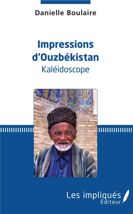 Emprunter Impressions d'Ouzbékistan. Kaléidoscope livre