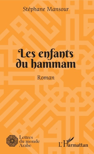 Emprunter Les enfants du hammam livre
