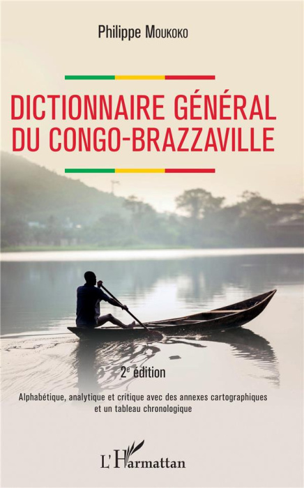Emprunter Dictionnaire général du Congo-Brazzaville. Alphabétique, analytique et critique avec des annexes car livre