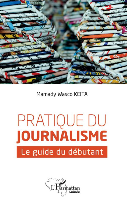 Emprunter Pratique du journalisme. Le guide du débutant livre