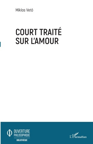 Emprunter Court traité sur l'amour livre