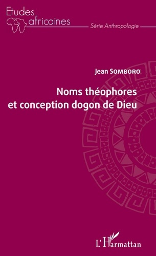 Emprunter Noms théophores et conception dogon de Dieu livre