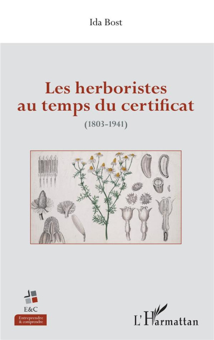 Emprunter Les herboristes au temps du certificat (1803-1941) livre