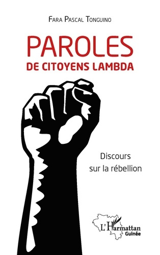 Emprunter Paroles de citoyens lambda. Discours sur la rébellion livre