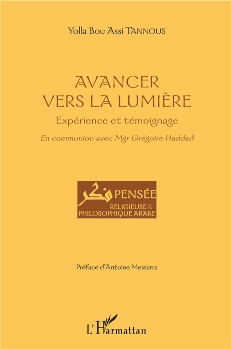 Emprunter Avancer vers la lumière. Expérience et témoignage livre