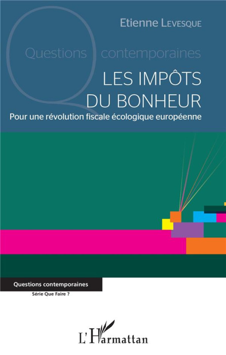 Emprunter Les impôts du bonheur livre
