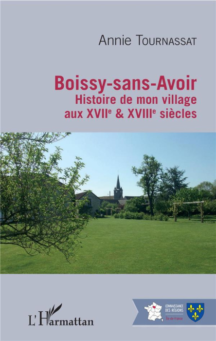 Emprunter Boissy-sans-Avoir. Histoire de mon village aux XVIIe & XVIIIe siècles livre