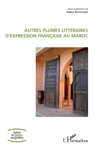Emprunter Autres plumes littéraires d'expression française au Maroc livre
