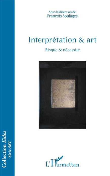 Emprunter Interprétation & art. Risque & nécessité livre