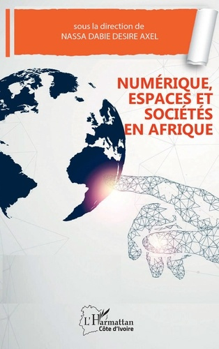 Emprunter Numérique, espaces et sociétés en Afrique livre
