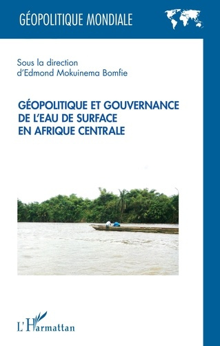 Emprunter Géopolitique et gouvernance de l'eau de surface en Afrique centrale livre