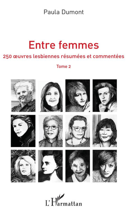 Emprunter Entre femmes. Tome 2, 250 oeuvres lesbiennes résumées et commentées livre
