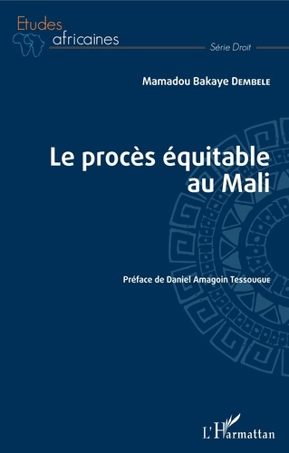 Emprunter Le procès équitable au Mali livre