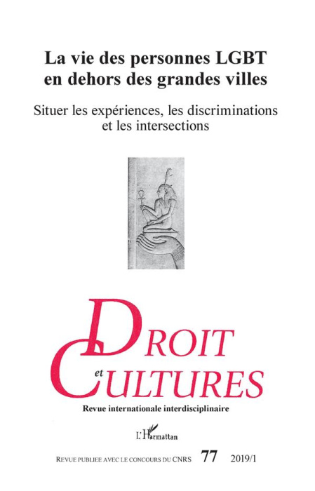 Emprunter Droit et cultures N° 77-2019/1 : La vie des personnes LGBT en dehors des grandes villes. Situer les livre