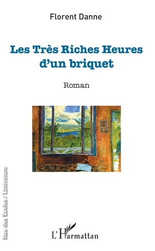 Emprunter Les très riches heures d'un briquet livre