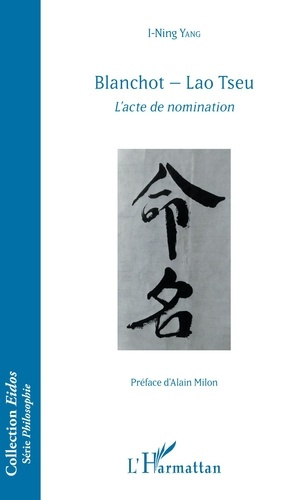 Emprunter Blanchot - Lao Tseu. L'acte de nomination livre