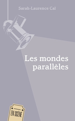 Emprunter Les mondes parallèles livre