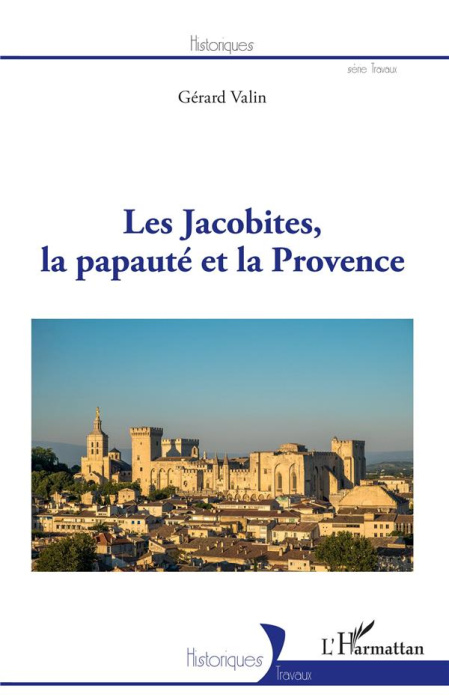 Emprunter Les Jacobites, la papauté et la Provence livre