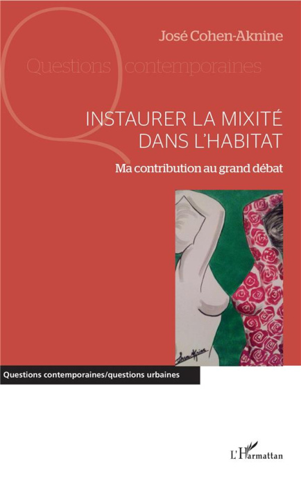 Emprunter Instaurer la mixité dans l'habitat. Ma contribution au grand débat livre