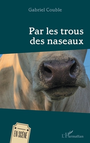 Emprunter Par les trous des naseaux livre