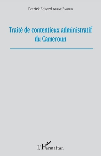 Emprunter Traité de contentieux administratif du Cameroun livre