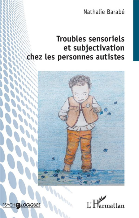 Emprunter Troubles sensoriels et subjectivation chez les personnes autistes livre