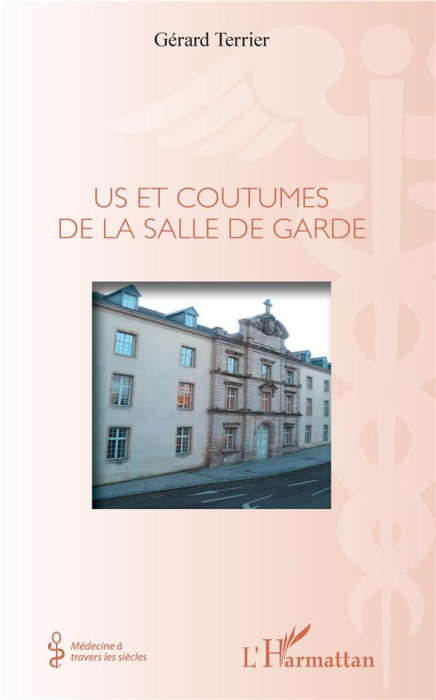 Emprunter Us et coutumes de la salle de garde livre