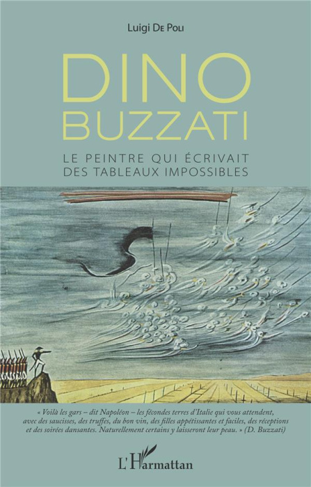 Emprunter Dino Buzzati. Le peintre qui écrivait des tableaux impossibles livre
