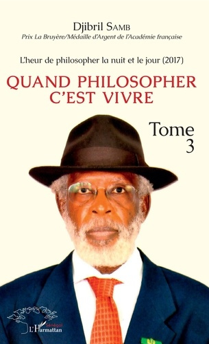 Emprunter Quand philosopher c'est vivre. Tome 3, L'heur de philosopher la nuit et le jour livre