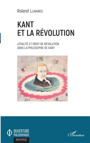 Emprunter Kant et la révolution. Légalité et droit de révolution dans la philosophie de Kant livre