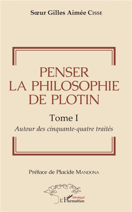 Emprunter Penser la philosophie de Plotin Tome I. 1 Autour des cinquante-quatre traités livre