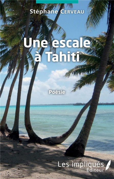 Emprunter Une escale à Tahiti livre