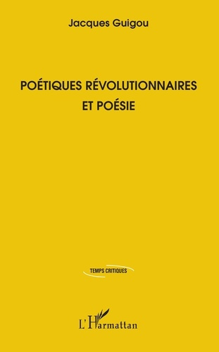 Emprunter Poétiques révolutionnaires et poésie livre