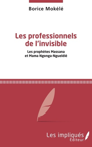 Emprunter Les professionnels de l'invisible livre