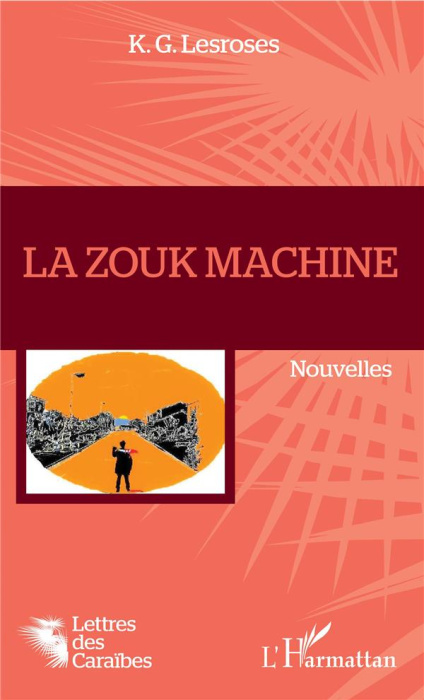 Emprunter La zouk machine livre