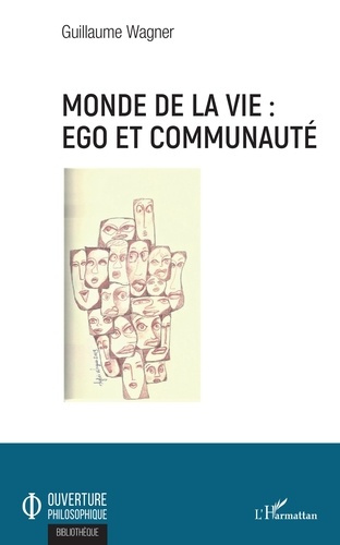 Emprunter Monde de la vie : ego et communauté livre