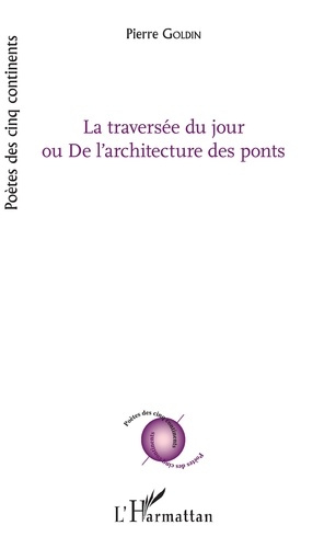 Emprunter La Traversée du jour ou De l'architecture des ponts livre
