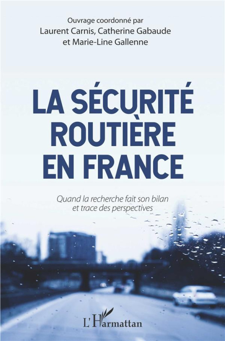 Emprunter La sécurité routière en France livre