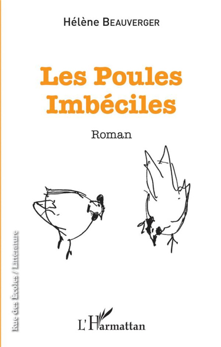 Emprunter Les poules imbéciles livre