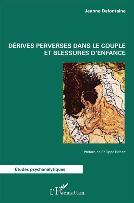 Emprunter Derives perverses dans le couple et blessures d'enfance livre