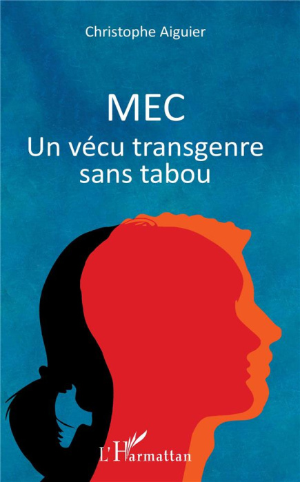 Emprunter Mec. Un vécu transgenre sans tabou livre