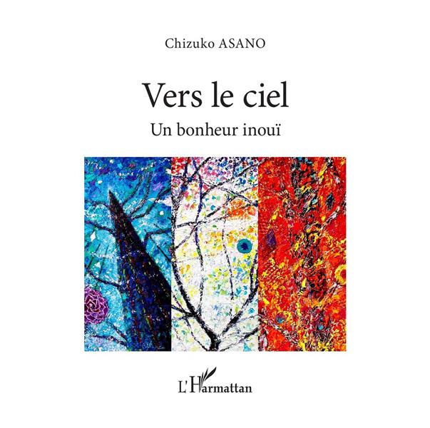 Emprunter Vers le ciel. Un bonheur inouï livre