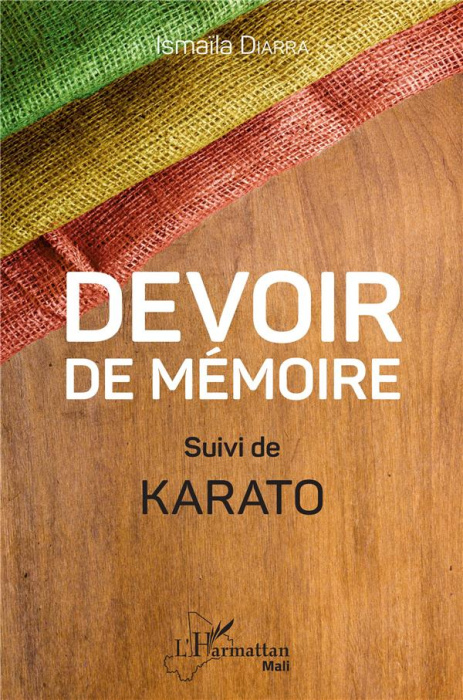 Emprunter Devoir de mémoire. Suivi de Karato livre