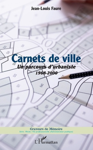 Emprunter Carnets de ville. Un parcours d'urbaniste (1968-2000) livre