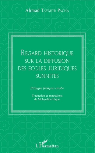Emprunter Regard historique sur la diffusion des écoles juridiques sunnites. Edition bilingue français-arabe livre
