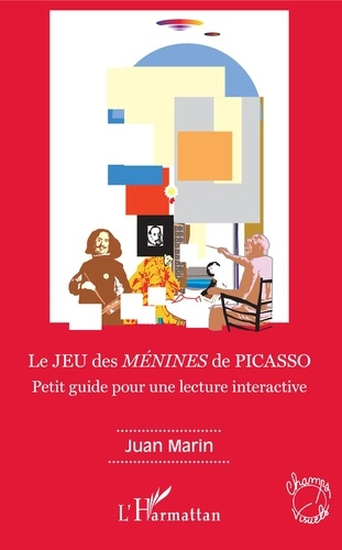 Emprunter Le JEU des MENINES de PICASSO. Petit guide pour une lecture interactive livre