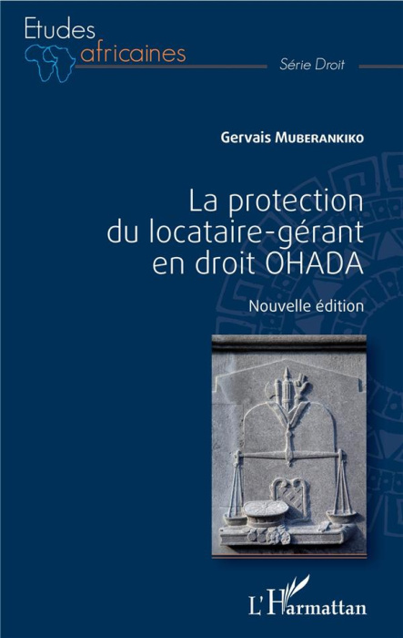 Emprunter La protection du locataire-gérant en droit OHADA livre