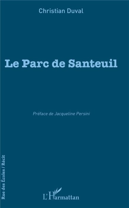 Emprunter Le Parc de Santeuil livre